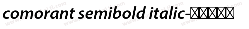 comorant semibold italic字体转换